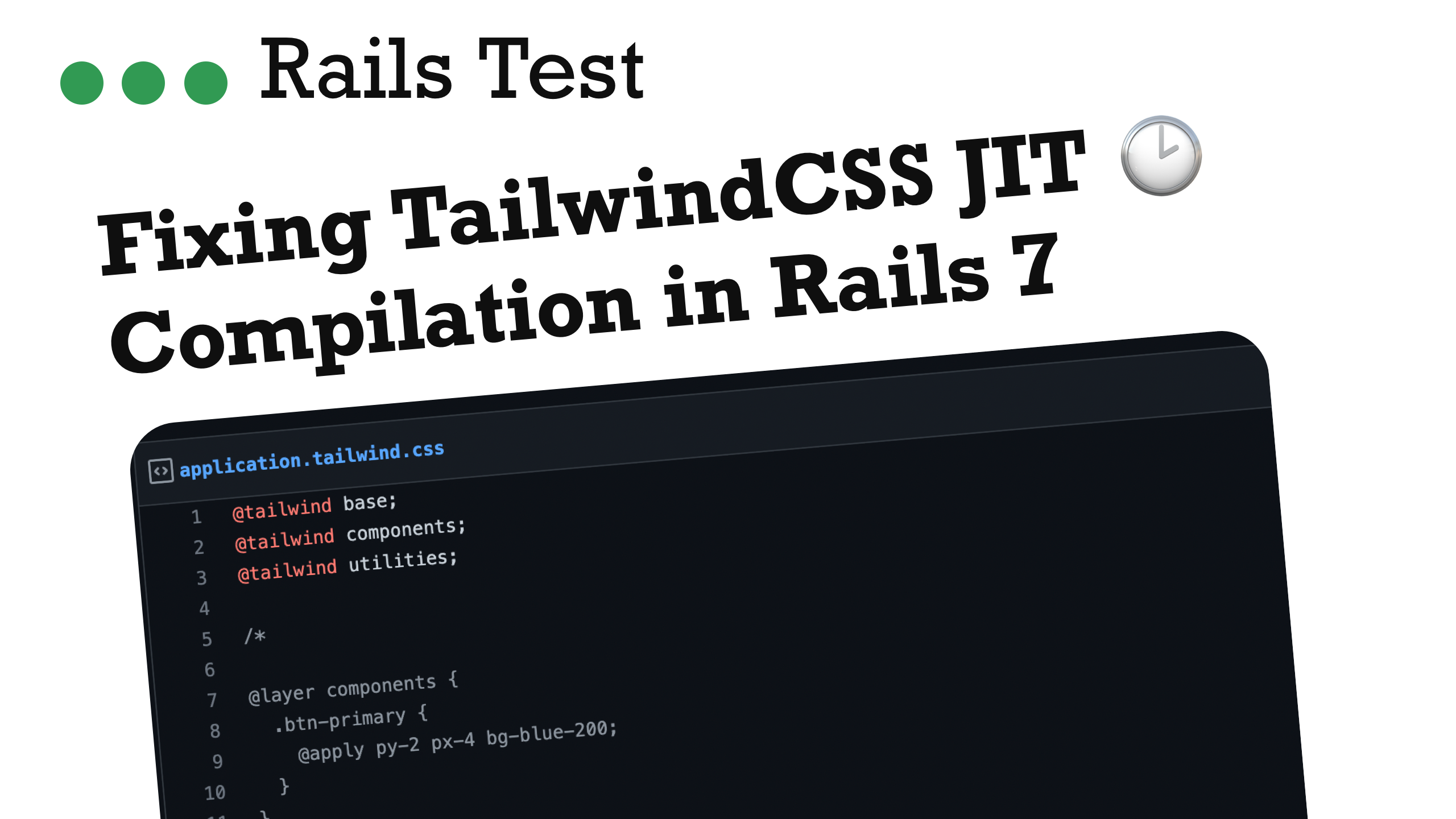 Fixing TailwindCSS JIT Compilation in Rails 7